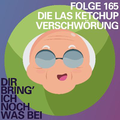 Die Las Ketchup Verschwörung