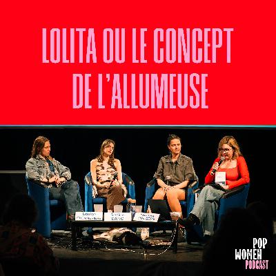 LOLITA OU LE CONCEPT DE L'ALLUMEUSE avec Louise Chennevière, Sixtine Dano et Christine Van Geen