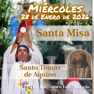 ✅ MISA DE HOY miércoles 28 de Enero del 2026 - Padre Arturo Cornejo