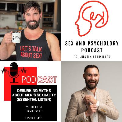 Episode 411: Debunking Myths About Men’s Sexuality (Essential Listen)
