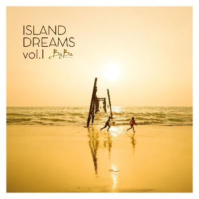 ISLAND DREAMS vol.1: Whispering Tides