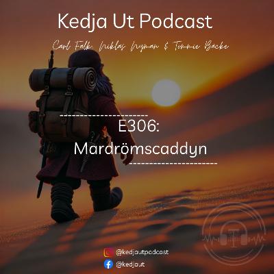 306. Mardrömscaddyn