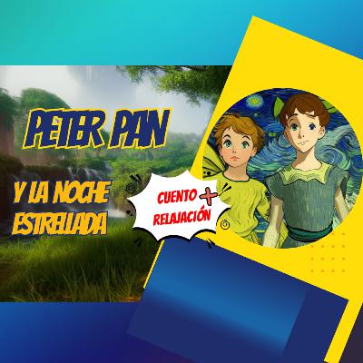 Peter Pan y la noche estrellada🧚‍♀️🌠