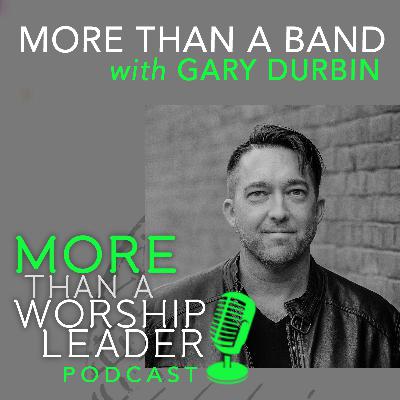 More Than A Band | Gary Durbin More Than A Band | Gary Durbin