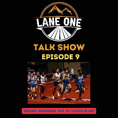Episode 009: Sound Running 10k Recap and Long Runs