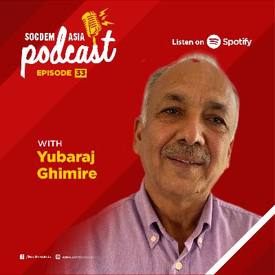 EP. 33 | Prospects and Challenges in the Nepal General Elections