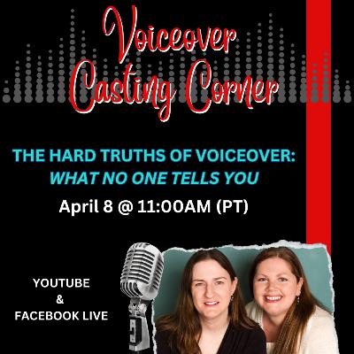 Ep 21 The Hard Truths Of Voiceover: What No One Tells You