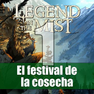 Legend in the Mist - El festival de la cosecha (1 de 2) Legend in the Mist - El festival de la cosecha (1 de 2)