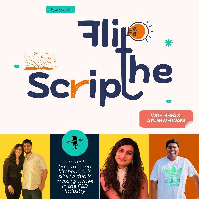F&B and Hospitality Edition: The Melwani Siblings’ Entrepreneurial Journey from Resto Bars to Cloud Kitchens