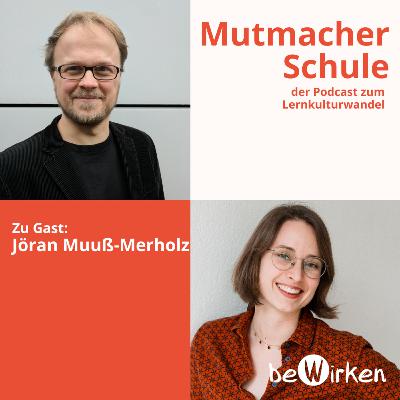 Schule 2035: Warum wir konkrete Zukunftsbilder brauchen – mit Jöran Muuß-Merholz