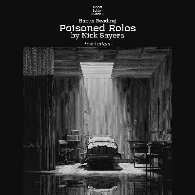 Poisoned Rolos - Lost Letters - Bonus Horror Fiction