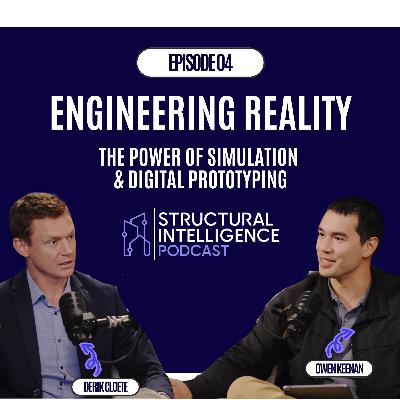 S1E4 - Engineering Reality - The Power of Simulation & Digital Prototyping (w/ Derek Cloete) S1E4 - Engineering Reality - The Power of Simulation & Digital Prototyping (w/ Derek Cloete)