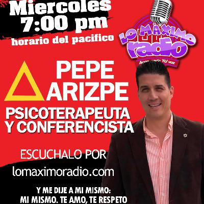 Pepe Arizpe para Lo máximo Radio - 18 de Agosto 2021