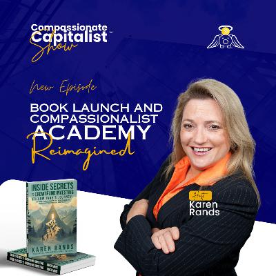 Book Launch and Compassionalist Academy Reimagined with Karen Rands