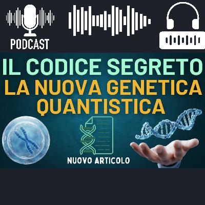 Biologia Quantistica: Oltre la Genetica, Il Segreto Invisibile Della Realtà Biologia Quantistica: Oltre la Genetica, Il Segreto Invisibile Della Realtà