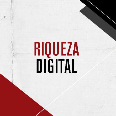Bate Papo Luvant #28 - Riqueza Digital Bate Papo Luvant #28 - Riqueza Digital