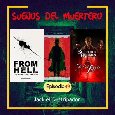 Ep. 49 Jack the Ripper