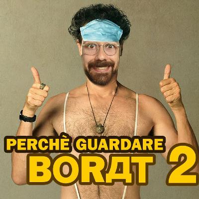 Borat 2 -il ritratto perfetto del 2020 Borat 2 -il ritratto perfetto del 2020
