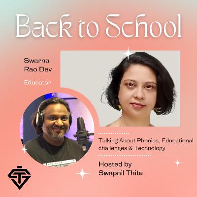 SwapCast - In Conversation with Swarna Rao Dev ( Back To School)