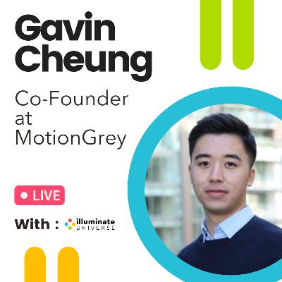 Gavin Cheung: Navigating the Path of Entrepreneurship and Career Switch (Co-Founder of MotionGrey) Gavin Cheung: Navigating the Path of Entrepreneurship and Career Switch (Co-Founder of MotionGrey)