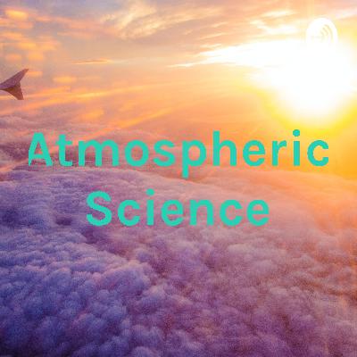 EKE 2193 Atmospheric Science Lecture 7