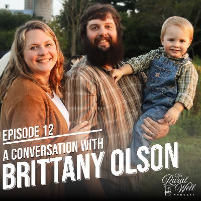 Episode 12 - A Conversation with Brittany Olson