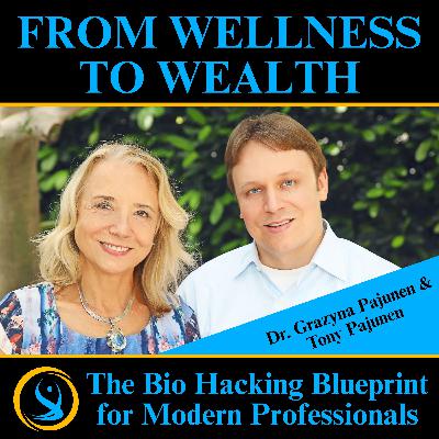 From Wellness To Wealth: The Strategic Bio-Hacking Blueprint From Wellness To Wealth: The Strategic Bio-Hacking Blueprint