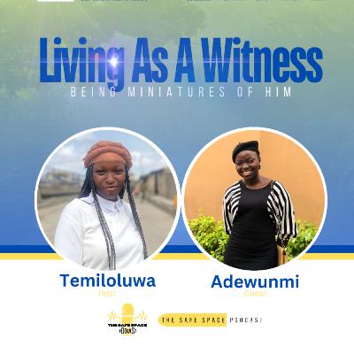 Living As A Witness