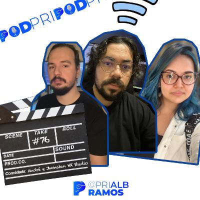 PodPri #76 - Programação e Publicidade com NX Studio | Nunca foi sorte, sempre foi publicidade