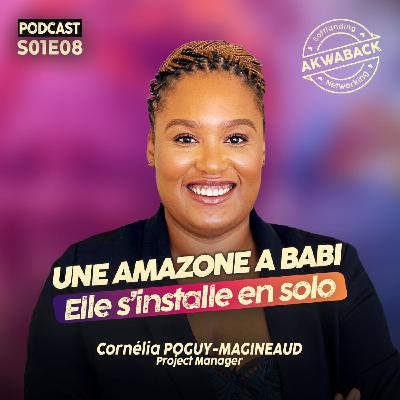 "Une Amazone à Babi" avec Cornelia Poguy-Magineaud - Akwaback S01E08 "Une Amazone à Babi" avec Cornelia Poguy-Magineaud - Akwaback S01E08