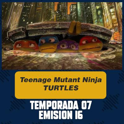 Radio Neuma - T07 E16 - Teenage Mutant Ninja Turtles (1ra parte) Radio Neuma - T07 E16 - Teenage Mutant Ninja Turtles (1ra parte)