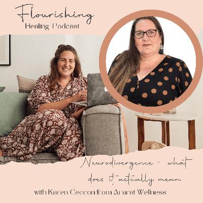 Ep. 37 Neurodivergence – what does it actually mean? Personal identity, barriers & nuance with Karen Ceccon Ep. 37 Neurodivergence – what does it actually mean? Personal identity, barriers & nuance with Karen Ceccon