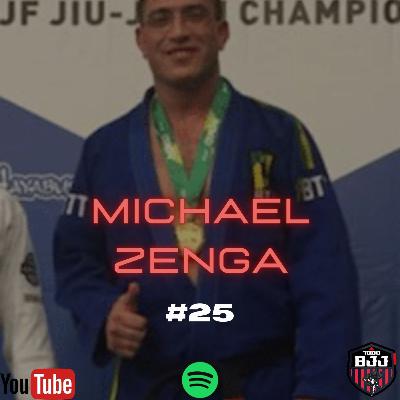 TodoBJJ Podcast #25 feat Michael Zenga - Co-Fundador de BJJ Fanatics - Audio en Inglés.