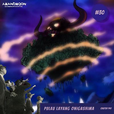 #30 - Chapter 997 - Pulau Layang Onigashima