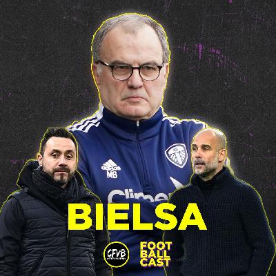 Bielsa visto con gli occhi di Guardiola e De Zerbi