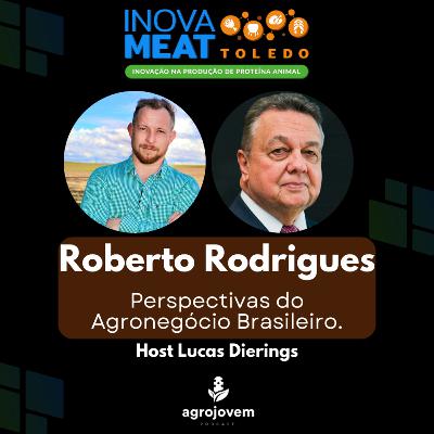 Perspectivas do Agronegócio Brasileiro | Roberto Rodrigues e Juliandro Ostapechen | INOVAMEAT Toledo