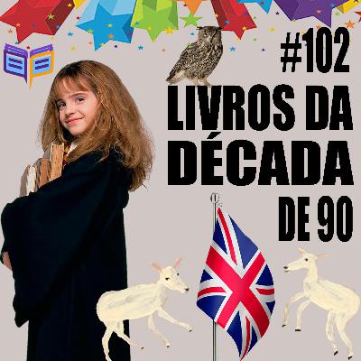 Livros da década de 90 / O Nome do Livro #102 Livros da década de 90 / O Nome do Livro #102