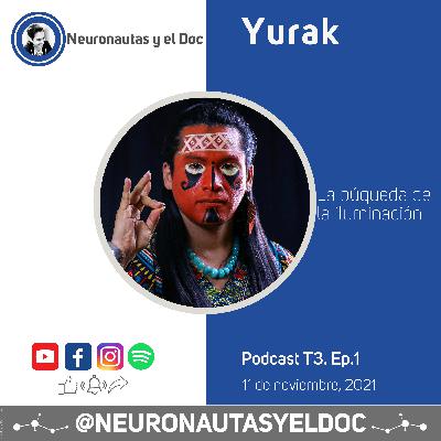 YURAK, La búsqueda de la iluminación