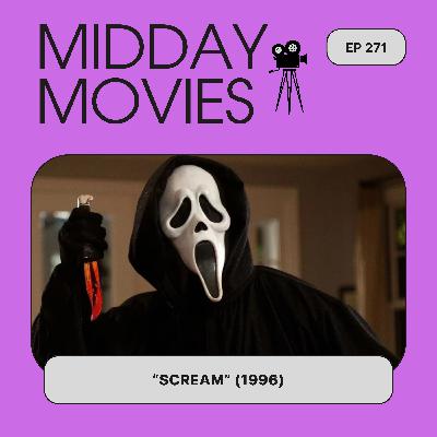 Ep 271: Ode to “Scream” (1996, Wes Craven) Harper Bazaar’s #1 Best Halloween Film