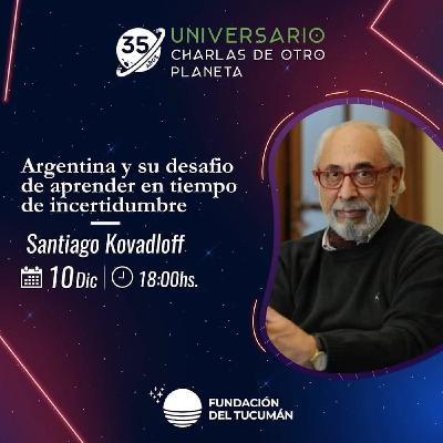 Charla con Santiago Kovadloff