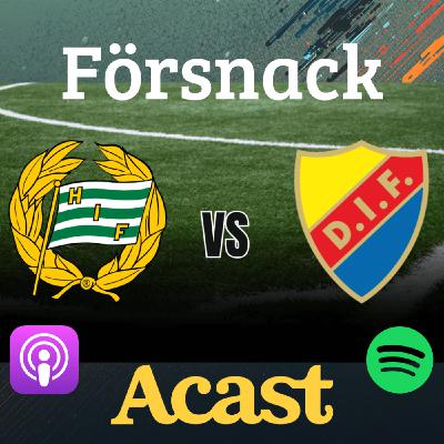 Försnack Hammarby - Djurgården med Marcus Glaad Försnack Hammarby - Djurgården med Marcus Glaad