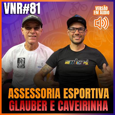 ASSESSORIA ESPORTIVA | GLAUBER E CAVEIRINHA