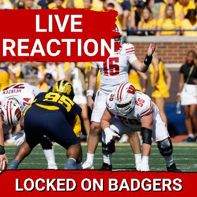LIVE REACTION | Wisconsin Badgers OFFENSE falters in LOSS to Wolverines!