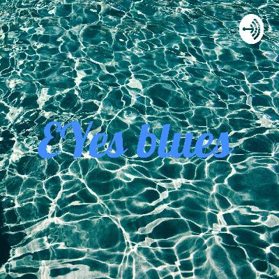 EYes blues  (Trailer)