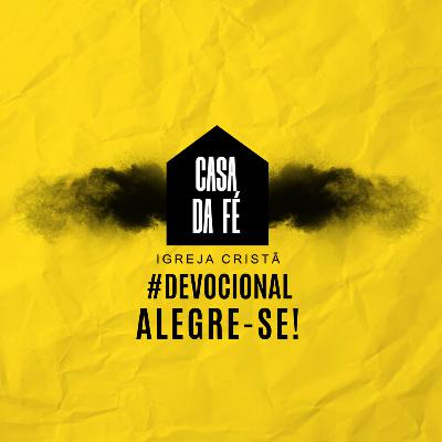 #15 Devocional - Alegre-se! #15 Devocional - Alegre-se!