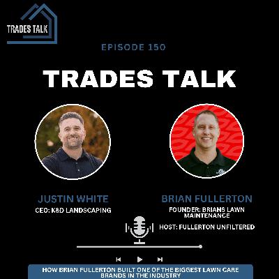 How Brian Fullerton Built One of the Biggest Lawn Care Brands in the Industry