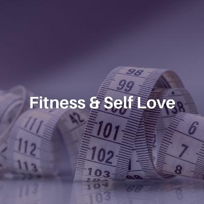 Weight Stories: Fitness & Self Love