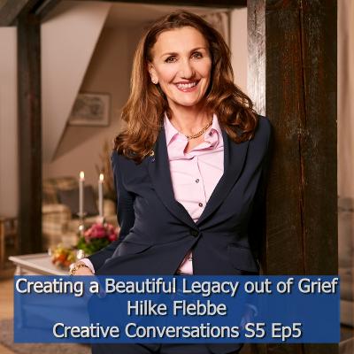 Creating a Beautiful Legacy out of Grief - Hilke Flebbe