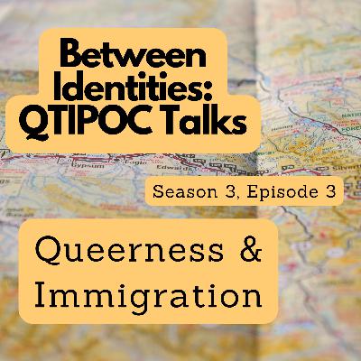 Queerness and Immigration