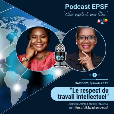 EPSF S2 EP. #021 "Le respect du travail intellectuel"